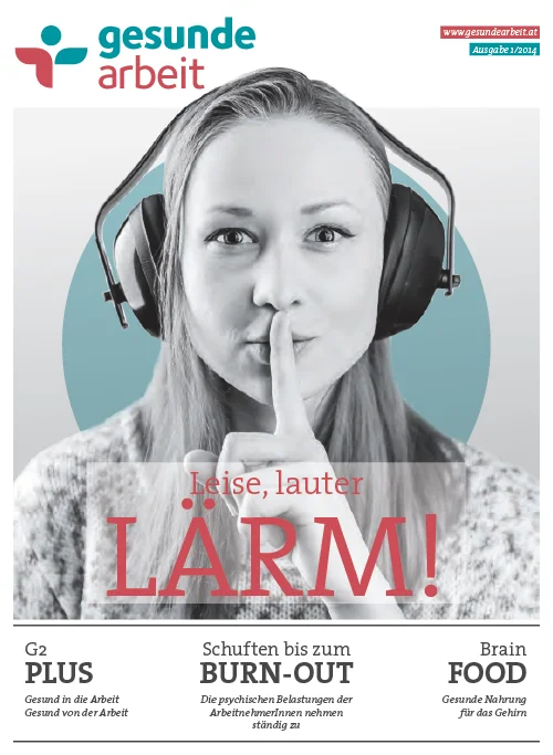 Magazin Gesunde Arbeit Stamm-Ausgabe 1/2014