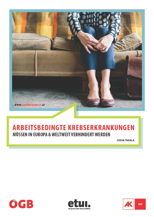 Arbeitsbedingte Krebserkrankungen müssen in Europa & weltweit verhindert werden