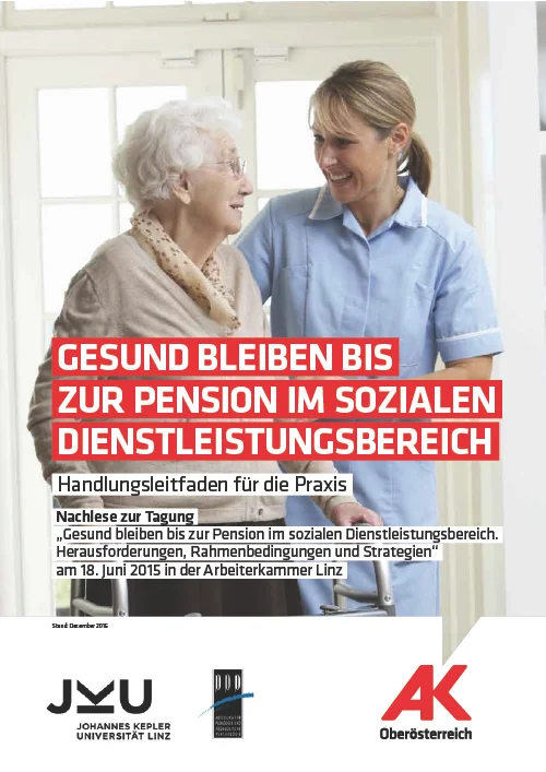 Gesund bleiben bis zur Pension im sozialen Dienstleistungsbereich