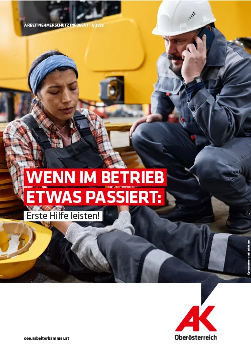 Wenn im Betrieb etwas passiert: Erste Hilfe leisten!