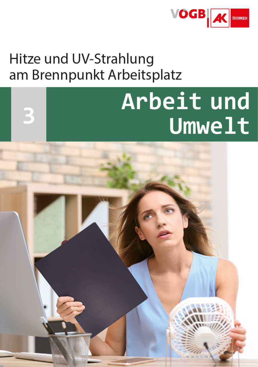 VÖGB-Skriptum „Hitze und UV-Strahlung am Brennpunkt Arbeitsplatz“  