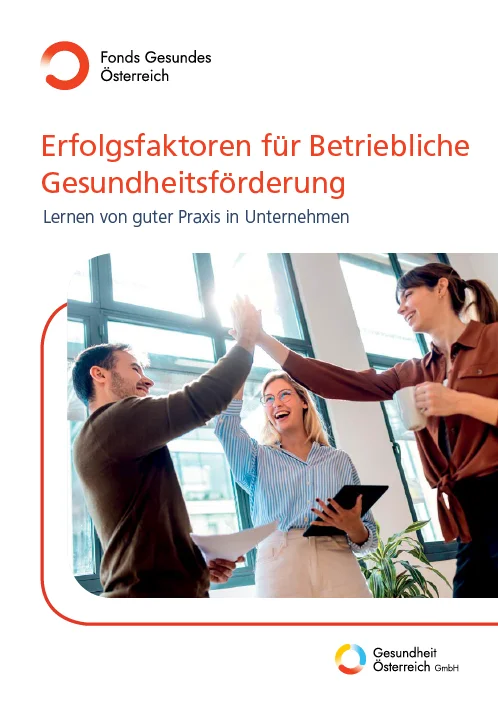 Erfolgsfaktoren für Betriebliche Gesundheitsförderung