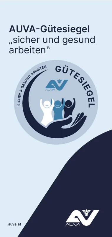 AUVA-Gütesiegel „sicher und gesund arbeiten‟