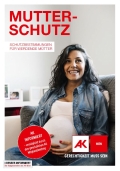 Cover der Broschüre der AK Wien zu Mutterschutz