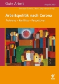 Cover Arbeitspolitik nach Corona: Probleme – Konflikte – Perspektiven