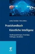Praxishandbuch Künstliche Intelligenz